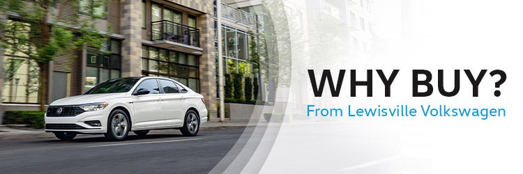 Why Buy From Lewsiville Volkswagen | Lewisville, TX
